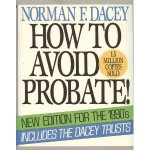 Avoid Probate: Lose The Property In Bankruptcy Instead